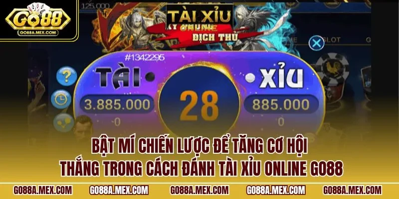 Bật mí chiến lược để tăng cơ hội thắng trong cách đánh tài xỉu online GO88